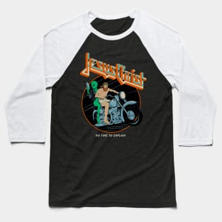 jesus - no time to explain Baseball T-Shirt